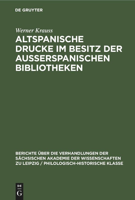 Altspanische Drucke im Besitz der ausserspanischen Bibliotheken - Werner Krauss