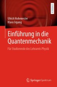 Cover-Bild zum Titel 'Einführung in die Quantenmechanik' von 'Klaus Irgang, Ulrich Hohenester'