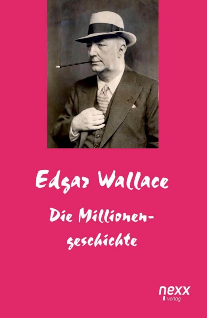 Die Millionengeschichte - Edgar Wallace
