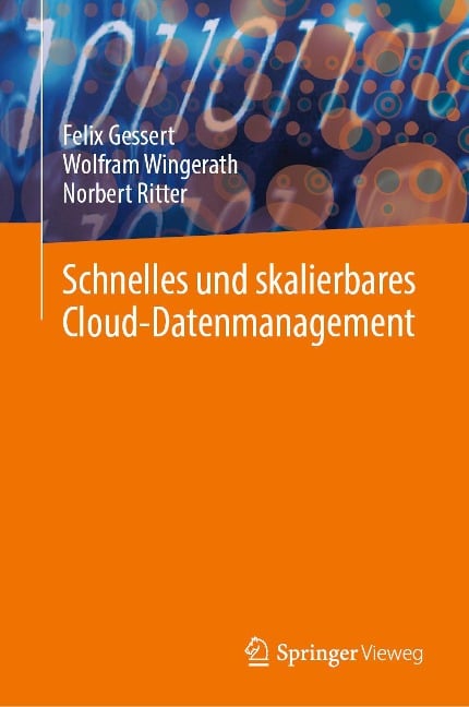 Schnelles und skalierbares Cloud-Datenmanagement - Felix Gessert, Wolfram Wingerath, Norbert Ritter