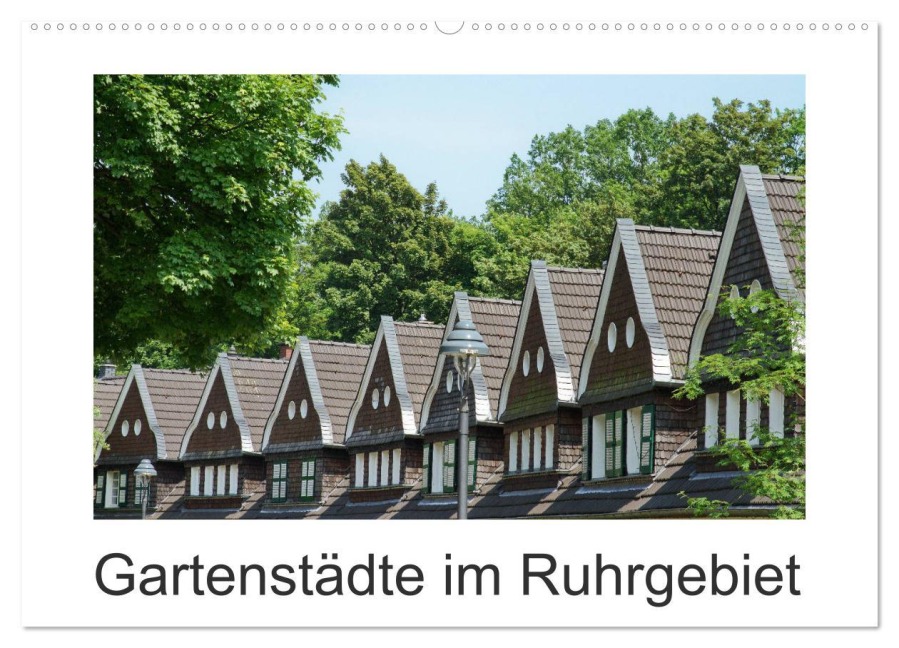 Gartenstädte im Ruhrgebiet (Wandkalender 2025 DIN A2 quer), CALVENDO Monatskalender - Ansgar Meise