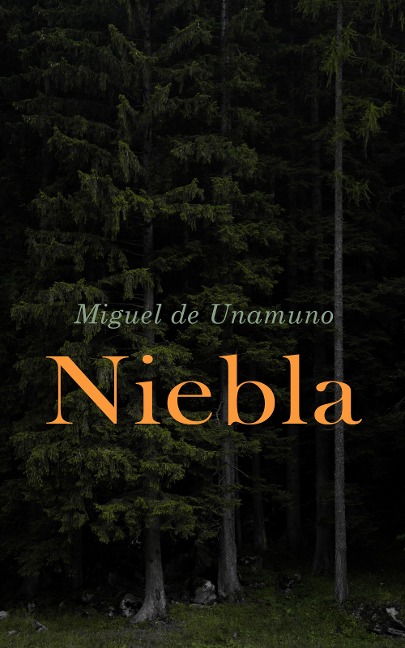 Niebla (Nivola) - Miguel De Unamuno