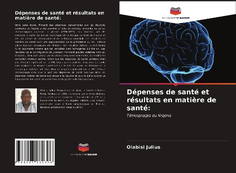 Dépenses de santé et résultats en matière de santé: - Olabisi Julius