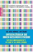 Entschlüsseln Sie Ihren Gesundheitscode - Michael Spitzbart