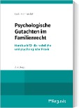 Cover-Bild zum Titel 'Psychologische Gutachten im Familienrecht' von 'Katrin Lack, Anke Hammesfahr'