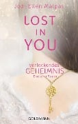 Cover-Bild zum Titel 'Lost in you. Verlockendes Geheimnis' von 'Jodi Ellen Malpas'