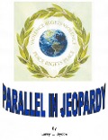 Cover-Bild zum Titel 'Parallel in Jeopardy (Parallel Missions, #3)' von 'Larry L. Sydow'