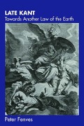 Cover-Bild zum Titel 'Late Kant' von 'Peter Fenves'