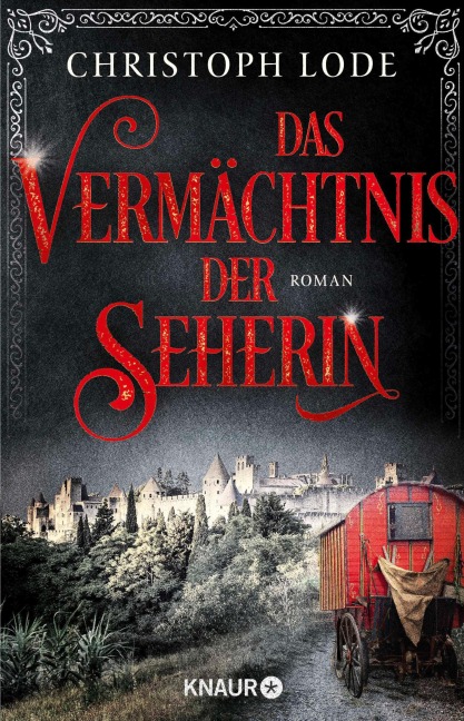 Das Vermächtnis der Seherin - Christoph Lode