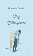 Cover-Bild zum Titel 'Olup Bitmeyenler' von 'Bünyamin Demirci'
