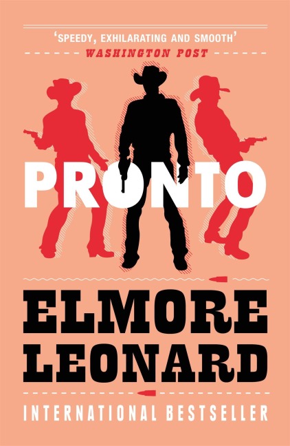 Pronto - Elmore Leonard