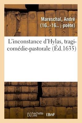 L'Inconstance d'Hylas, Tragi-Comédie-Pastorale - Mareschal-A