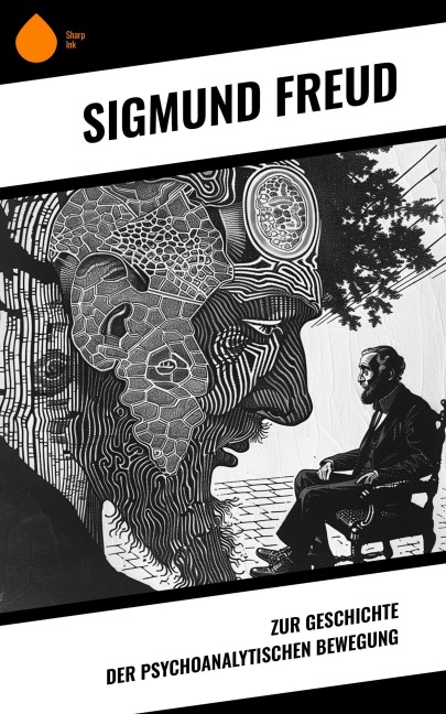 Zur Geschichte der psychoanalytischen Bewegung - Sigmundo Freud