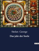 Cover-Bild zum Titel 'Das jahr der Seele' von 'Stefan George'