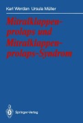 Cover-Bild zum Titel 'Mitralklappenprolaps und Mitralklappenprolaps-Syndrom' von 'Ursula Müller, Karl Werdan'