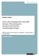 Cover-Bild zum Titel 'Latein als Vertragssprache innerhalb Europas. Übersetzung des deutsch-tschechischen Aussöhnungsvertrages' von 'Matthias Geipel'