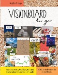 Visionboard to go - Motivationsbuch für Erwachsene - Sophie Frings