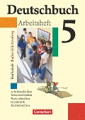 Deutschbuch Realschule 05. 9. Schuljahr. Arbeitsheft mit Lösungen. Baden-Württemberg - Bernd Stäblein, Marion Stäblein