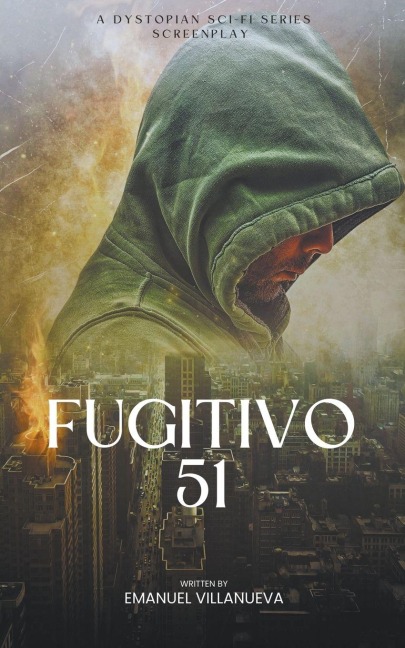 Fugitivo 51 - Emanuel Villanueva