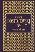 Cover-Bild zum Titel 'Fjodor Dostojewski: Weiße Nächte' von 'Fjodor Dostojewski'