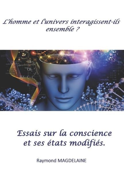 Essais sur la conscience - Raymond Magdelaine