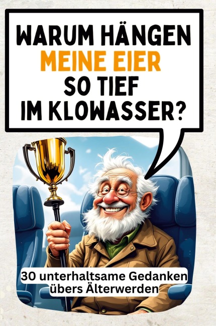 Warum hängen meine Eier so tief im Klowasser - Elias Koch
