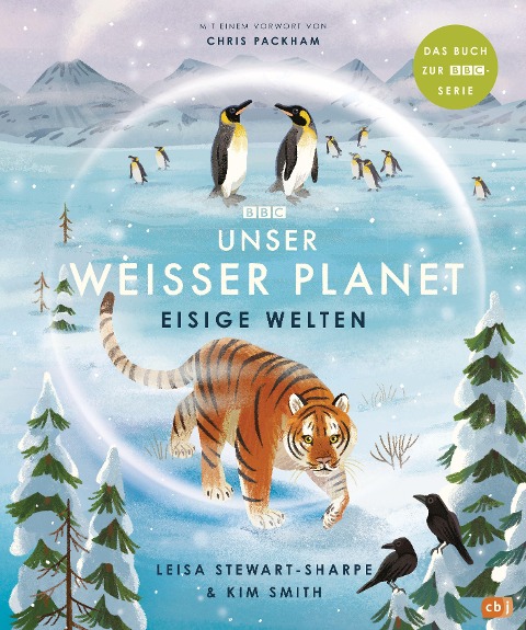 Unser weißer Planet - Eisige Welten - Leisa Stewart-Sharpe