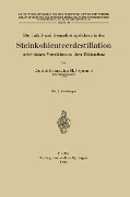 Die Unfall- und Gesundheitsgefahren in der Steinkohlenteerdestillation nebst einigen Vorschlägen zu ihrer Bekämpfung - H. Leymann