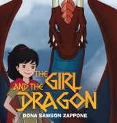 Cover-Bild zum Titel 'The Girl And The Dragon' von 'Dona Samson Zappone'