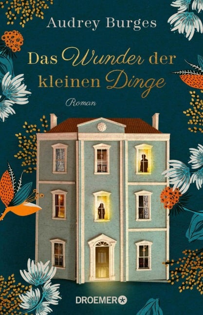 Das Wunder der kleinen Dinge - Audrey Burges