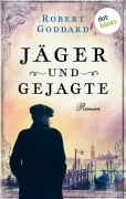 Cover-Bild zum Titel 'Jäger und Gejagte' von 'Robert Goddard'
