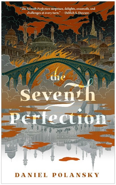 The Seventh Perfection - Daniel Polansky