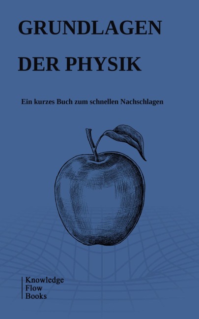 Grundlagen der Physik - Knowledge Flow