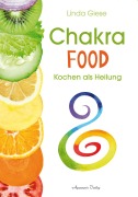 Cover-Bild zum Titel 'Chakra-Food' von 'Linda Giese'