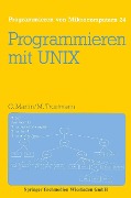 Cover-Bild zum Titel 'Programmieren mit UNIX' von 'Günter Martin'