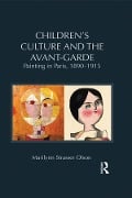 Cover-Bild zum Titel 'Children's Culture and the Avant-Garde' von 'Marilynn Strasser Olson'