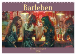 Cover-Bild zum Titel 'Barleben - Ein Ort der Geselligkeit (Wandkalender 2026 DIN A3 quer), CALVENDO Monatskalender' von 'Liselotte Brunner-Klaus'
