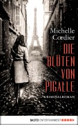 Cover-Bild zum Titel 'Die Blüten von Pigalle' von 'Michelle Cordier'