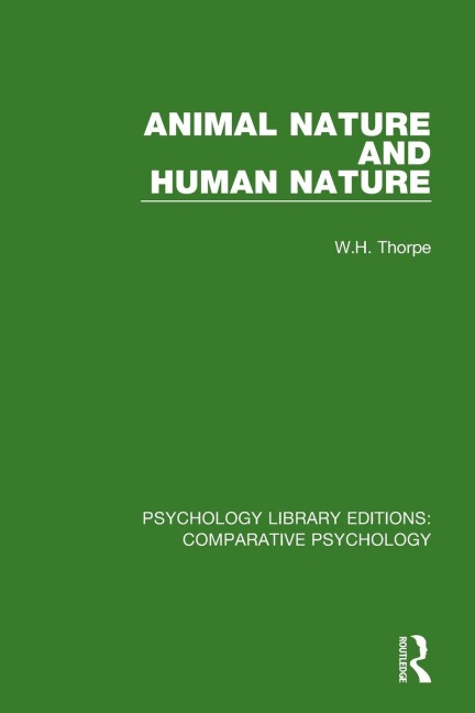 Animal Nature and Human Nature - W. H. Thorpe