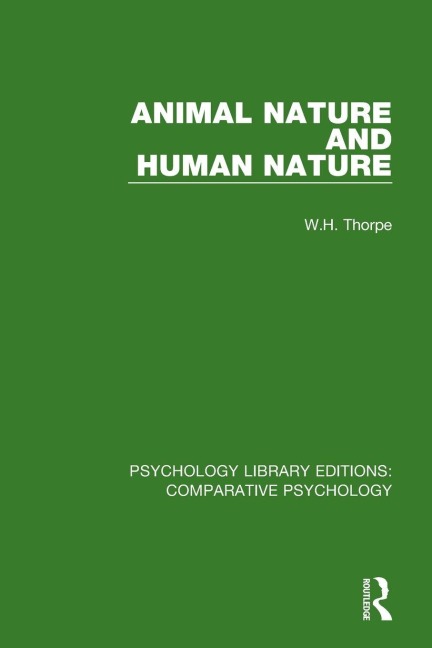 Animal Nature and Human Nature - W. H. Thorpe