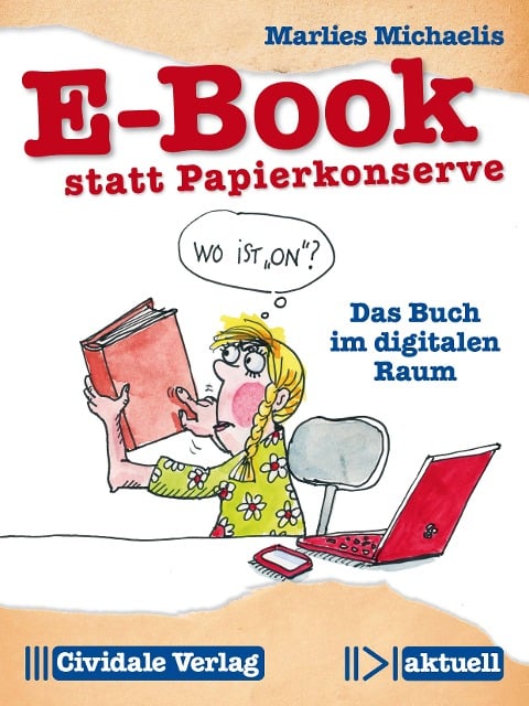 E-Book statt Papierkonserve - Marlies Michaelis