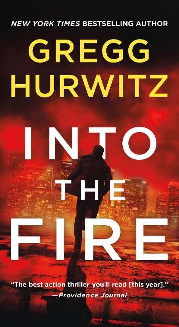 Into the Fire - Gregg Hurwitz