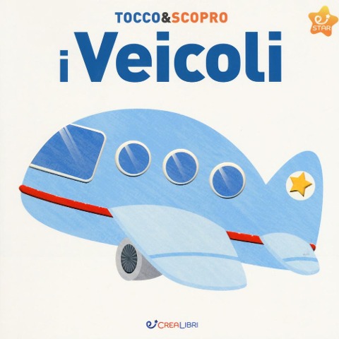 I veicoli. Tocco&scopro - 