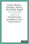 Gleichzeitig ungleich - Sarah Herbst, Rüdiger Mautz, Berthold Vogel