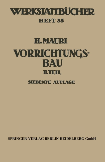 Der Vorrichtungsbau - H. Mauri