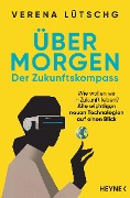 Cover-Bild zum Titel 'Über Morgen - Der Zukunftskompass' von 'Verena Lütschg'