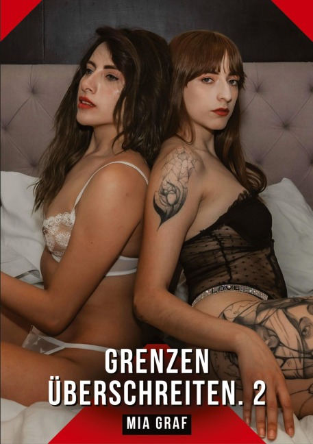 Grenzen überschreiten. 2 - Mia Graf