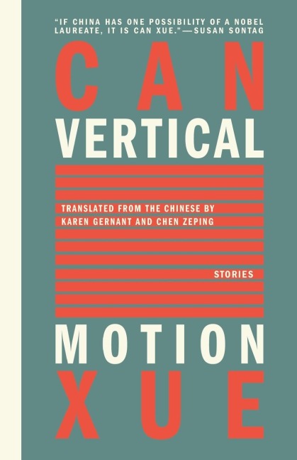 Vertical Motion - Can Xue