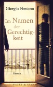 Cover-Bild zum Titel 'Im Namen der Gerechtigkeit' von 'Giorgio Fontana'