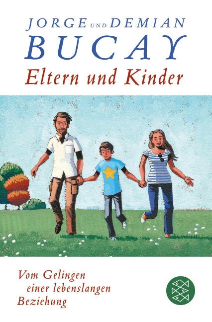 Eltern und Kinder - Jorge Bucay, Demián Bucay